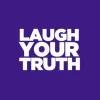Laugh Your Truth Productions