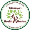 Triaanyas Health Mantra