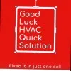 Good Luck HVAC Quick Solution