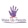 Wakeup Parents