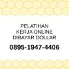 Kerja Online Gaji Dollar Pusat Pelatihan Kerja Online Dibayar Dollar