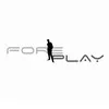 Foreplay Wear