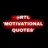 RTLMOTIVATIONAL Quotes