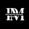 Priyanshh Mishra