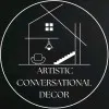 Artistic Conversational Decor