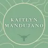 Kaitlyn Mandujano