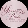 Tracie Morris You’re The Bride