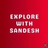 Explore With Sandesh