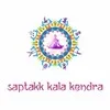 Saptakk kala kendra