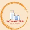 Skywalk trip Trip that we believe