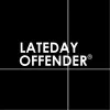 Lateday Offender
