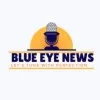 BLUE EYE NEWS