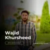 Wajid Abbasi